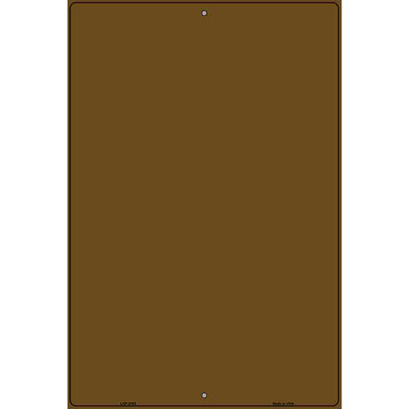 Solid Brown Metal Novelty Parking Sign 12" x 18" (LGP)