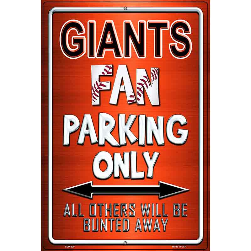 Giants Metal Novelty Parking Sign P-220 12" x 18" (LGP)