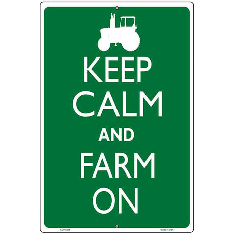 Keep Calm Farm On Metal Novelty Parking Sign 12" x 18" (LGP)