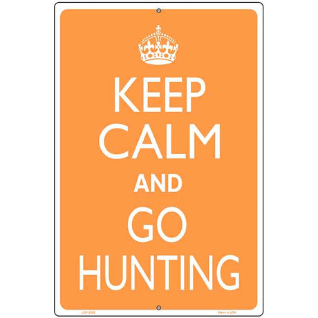 Keep Calm Go Hunting Metal Novelty Parking Sign 12" x 18" (LGP)