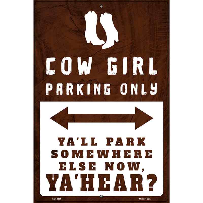 Cowgirl Parking Novelty Metal Parking Sign 12" x 18" (LGP)