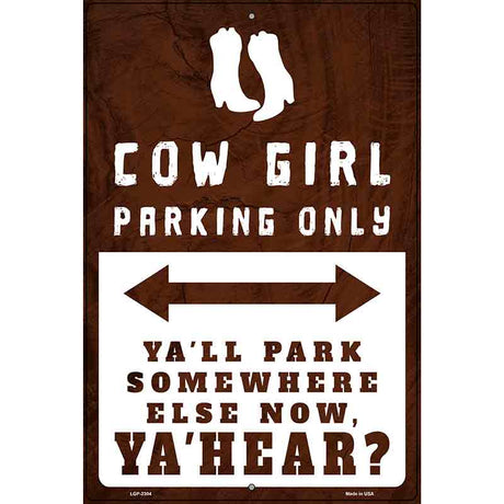 Cowgirl Parking Novelty Metal Parking Sign 12" x 18" (LGP)