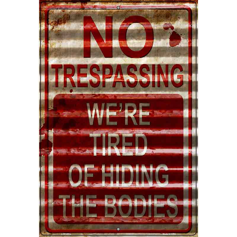 No Trespassing Novelty Parking Sign 12" x 18" (LGP)