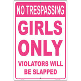 Girls Only No Trespassing Metal Novelty Parking Sign 12" x 18" (LGP)