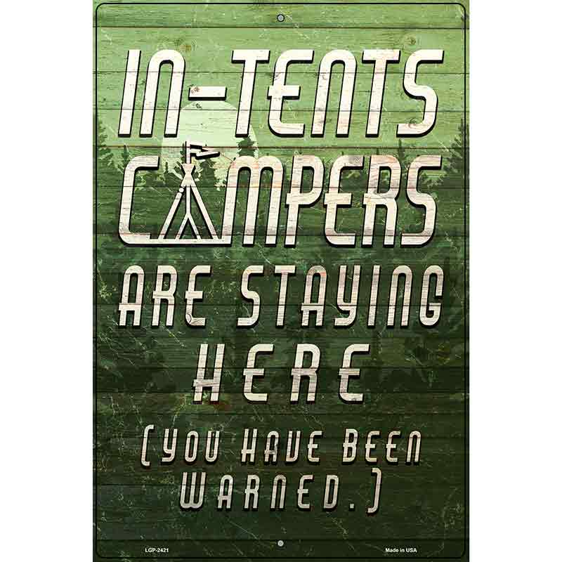 In Tents Campers Novelty Metal Parking Sign 12" x 18" (LGP)