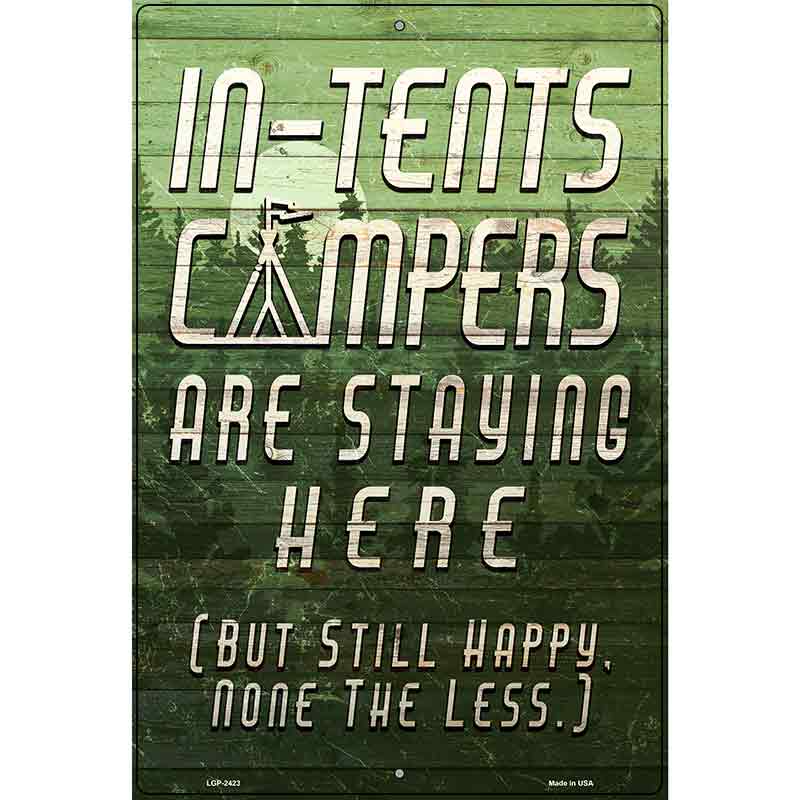 In Tents Campers Novelty Metal Parking Sign P-2423 12" x 18" (LGP)