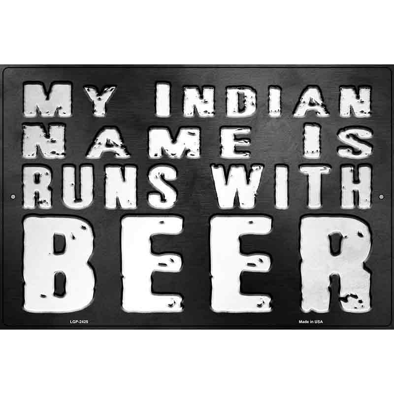 My Indian Name Novelty Metal Parking Sign 12" x 18" (LGP)