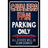 Cavaliers Metal Novelty Parking Sign 12" x 18" (LGP)