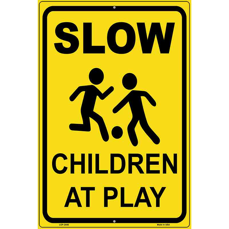 Slow Childen At Play Novelty Metal Parking Sign 12" x 18" (LGP)