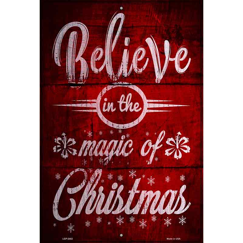 Magic of Christmas Novelty Metal Parking Sign 12" x 18" (LGP)