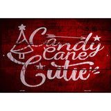 Candy Cane Cutie Novelty Metal Parking Sign 12" x 18" (LGP)