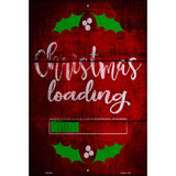 Christmas Loading Novelty Metal Parking Sign 12" x 18" (LGP)