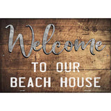 Welcome to our Beach House Novelty Metal Parking Sign 12" x 18" (LGP)