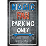 Magic Metal Novelty Parking Sign 12" x 18" (LGP)