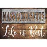 Massachusetts Stencil Life is Best Novelty Metal Parking Sign 12" x 18" (LGP)