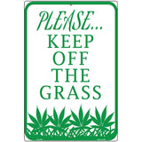 Please Keep Off Grass Novelty Parking Sign 12" x 18" (LGP)