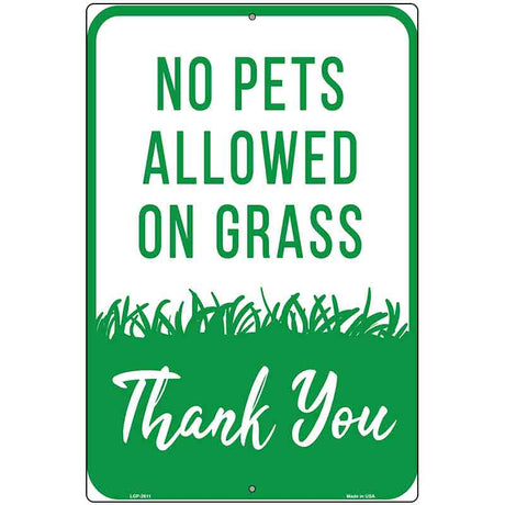 No Pets Allowed on Grass Novelty Parking Sign 12" x 18" (LGP)