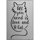 Love And A Cat Novelty Metal Parking Sign 12" x 18" (LGP)