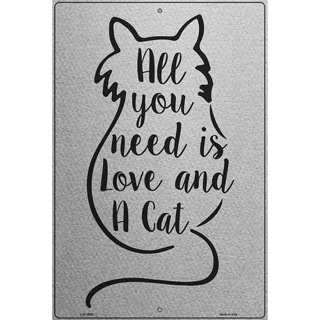 Love And A Cat Novelty Metal Parking Sign 12" x 18" (LGP)