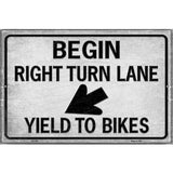 Begin Right Turn Lane Yield To Bikes Novelty Metal Parking Sign 12" x 18" (LGP)