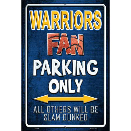 Warriors Metal Novelty Parking Sign 12" x 18" (LGP)