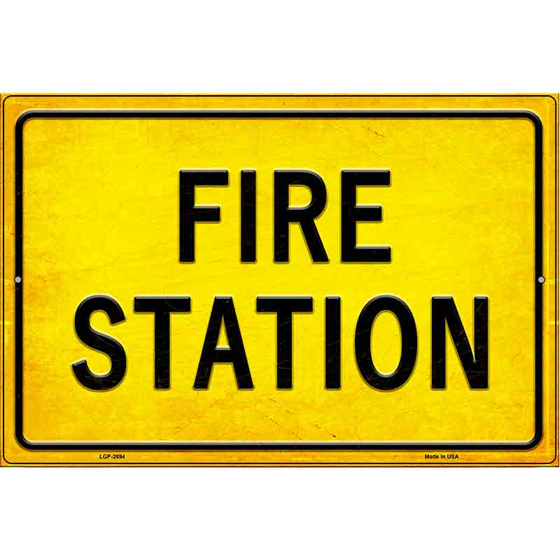 Fire Station Novelty Metal Parking Sign 12" x 18" (LGP)