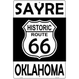 Sayre Oklahoma Historic Route 66 Novelty Metal Parking Sign 12" x 18" (LGP)