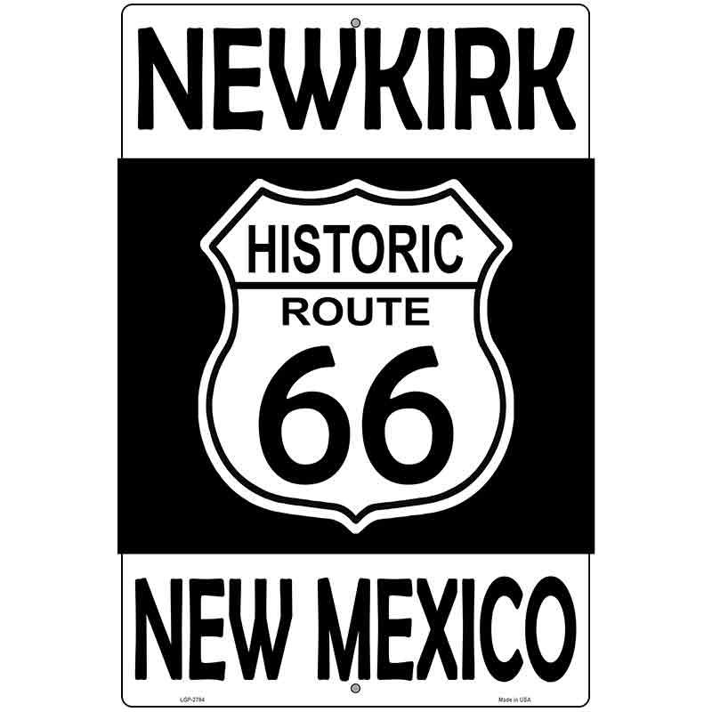 Newkirk New Mexico Historic Route 66 Novelty Metal Parking Sign 12" x 18" (LGP)