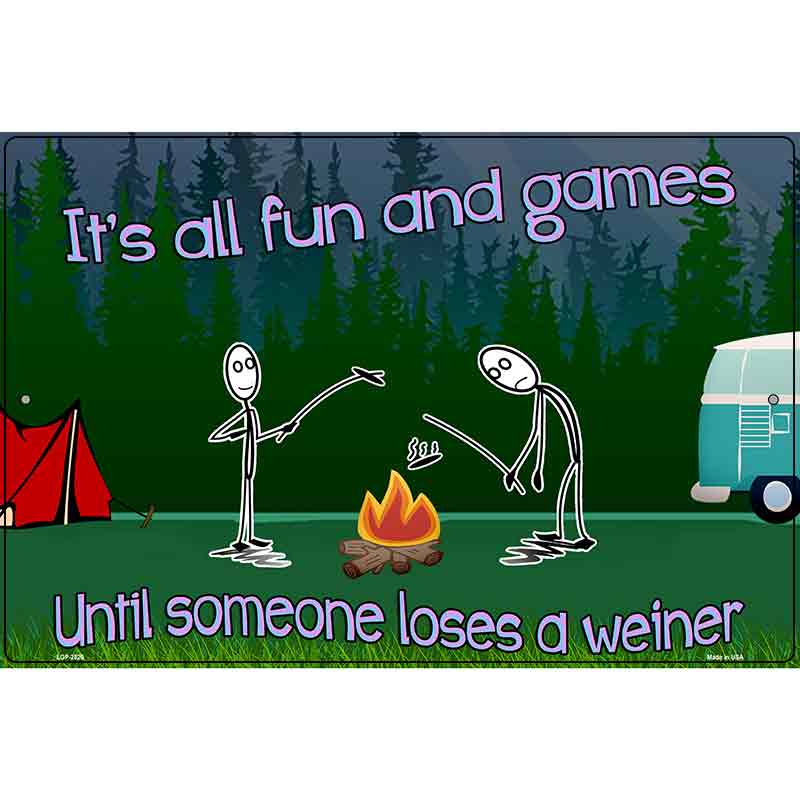 All Fun and Games Novelty Metal Parking Sign 12" x 18" (LGP)