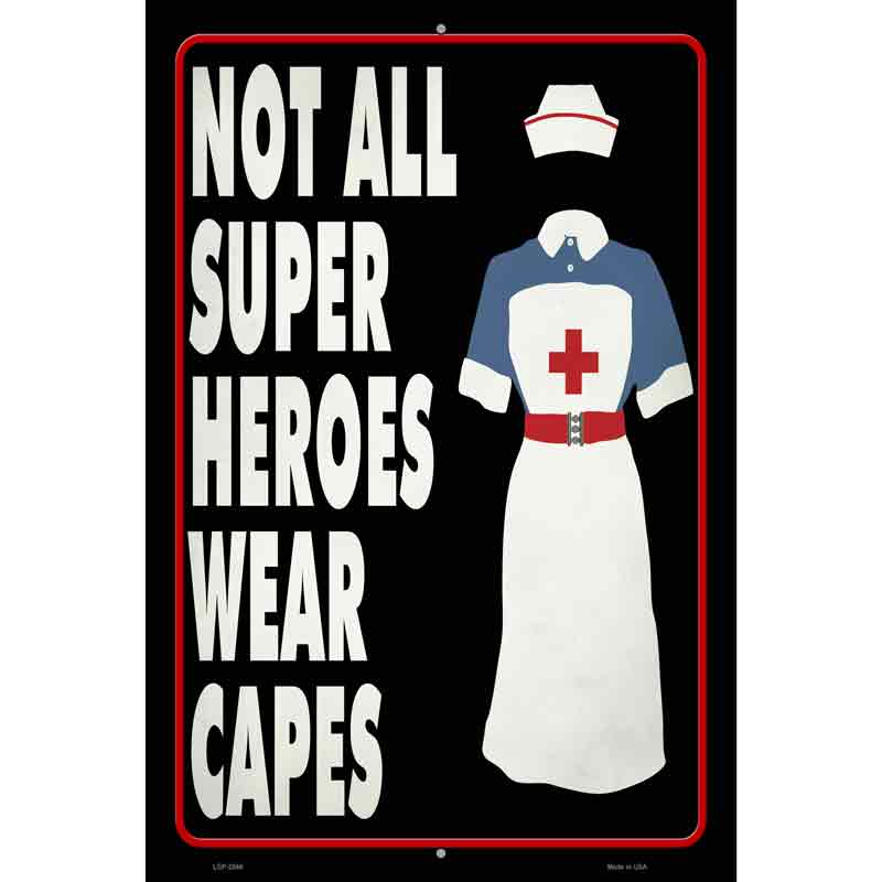 Nurse Superhero Novelty Metal Parking Sign 12" x 18" (LGP)