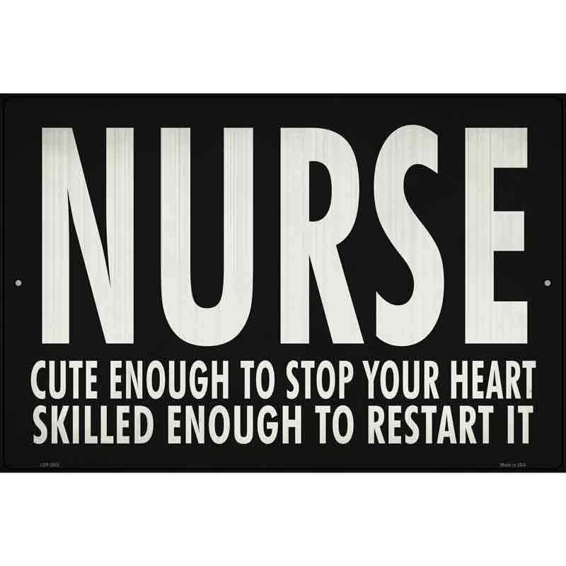 Cute Nurse, Restart Heart Novelty Metal Parking Sign 12" x 18" (LGP)