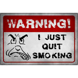 I Quit Smoking Novelty Metal Parking Sign 12" x 18" (LGP)