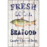 Fresh Local Seafood Novelty Metal Parking Sign 12" x 18" (LGP)