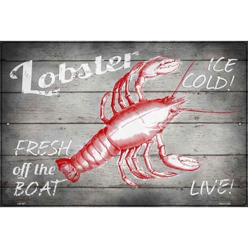 Lobster Fresh off the Boat Novelty Metal Parking Sign 12" x 18" (LGP)