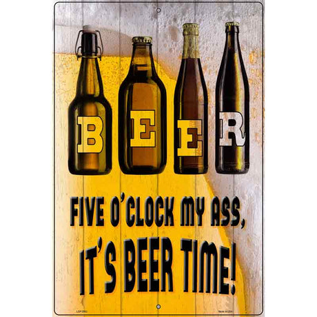 Its Beer Time Novelty Metal Parking Sign 12" x 18" (LGP)