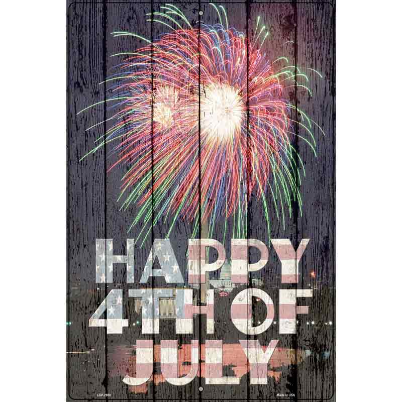 Happy Fourth of July Novelty Metal Parking Sign P-2988 12" x 18" (LGP)