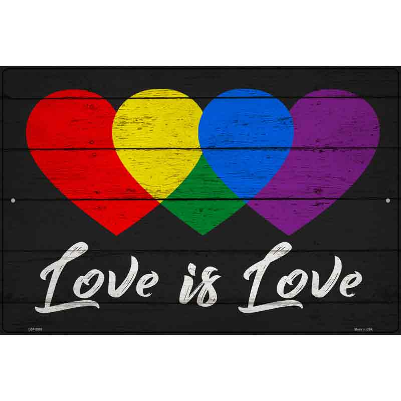 Love is Love Novelty Metal Parking Sign 12" x 18" (LGP)