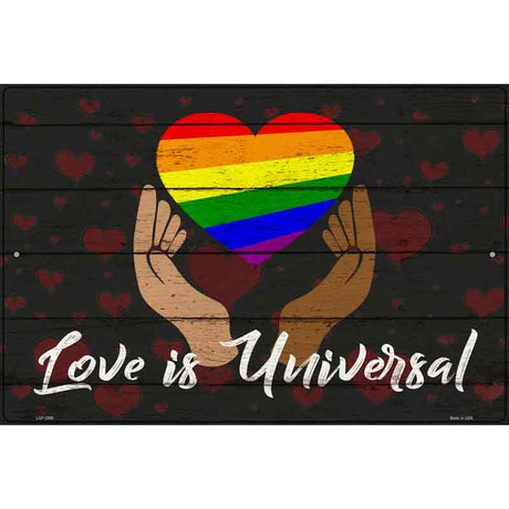 Love is Universal Novelty Metal Parking Sign 12" x 18" (LGP)