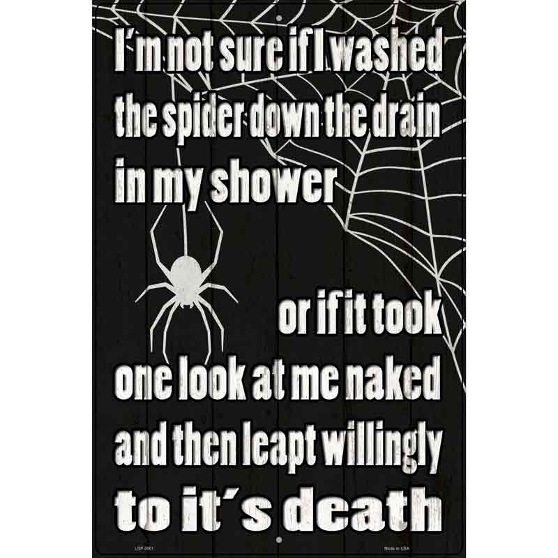 Spider Down the Drain Novelty Metal Parking Sign 12" x 18" (LGP)