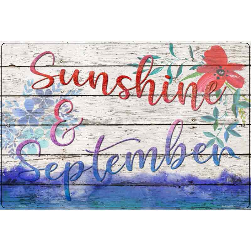 Sunshine & September Novelty Metal Parking Sign 12" x 18" (LGP)