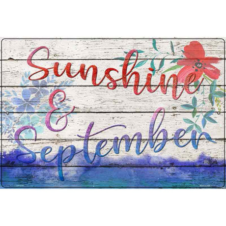 Sunshine & September Novelty Metal Parking Sign 12" x 18" (LGP)