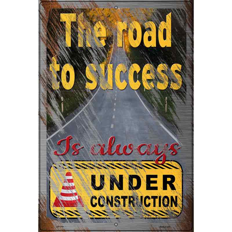 The Road To Success Novelty Metal Parking Sign 12" x 18" (LGP)