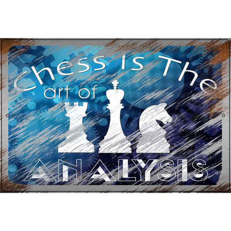 Chess Is The Art Of Analysis Novelty Metal Parking Sign 12" x 18" (LGP)