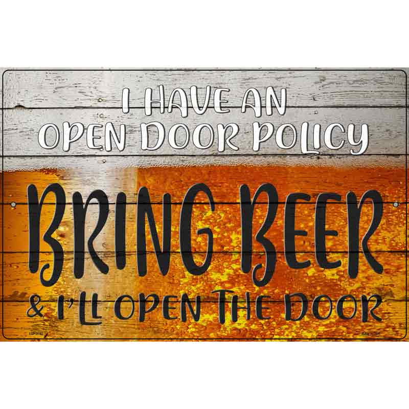 I Have An Open Door Policy Novelty Metal Parking Sign 12" x 18" (LGP)