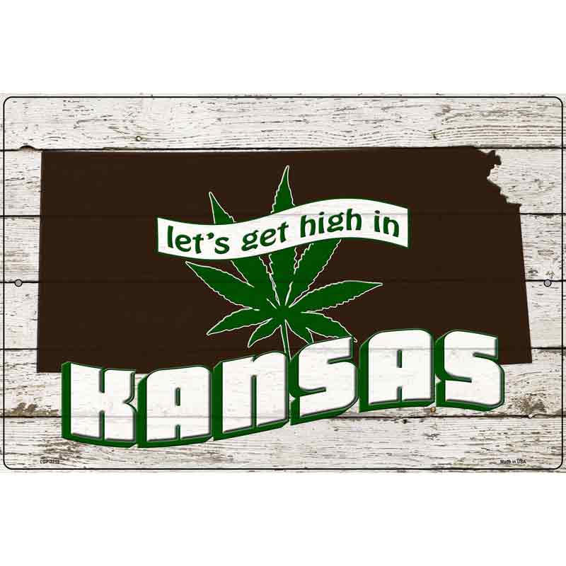 Get High In Kansas Novelty Metal Parking Sign 12" x 18" (LGP)