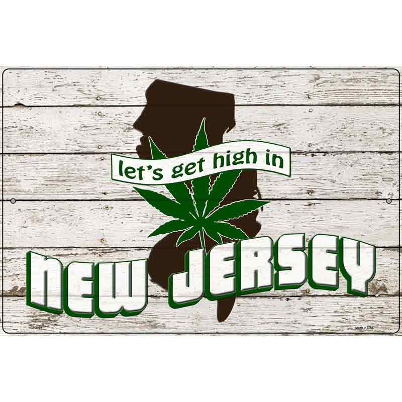 Get High In New Jersey Novelty Metal Parking Sign 12" x 18" (LGP)