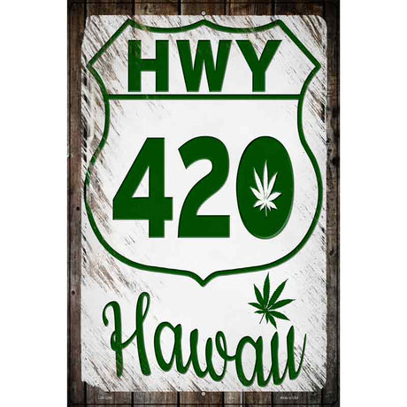 HWY 420 Hawaii Novelty Metal Parking Sign 12" x 18" (LGP)