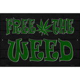 Free The Weed Novelty Metal Parking Sign 12" x 18" (LGP)