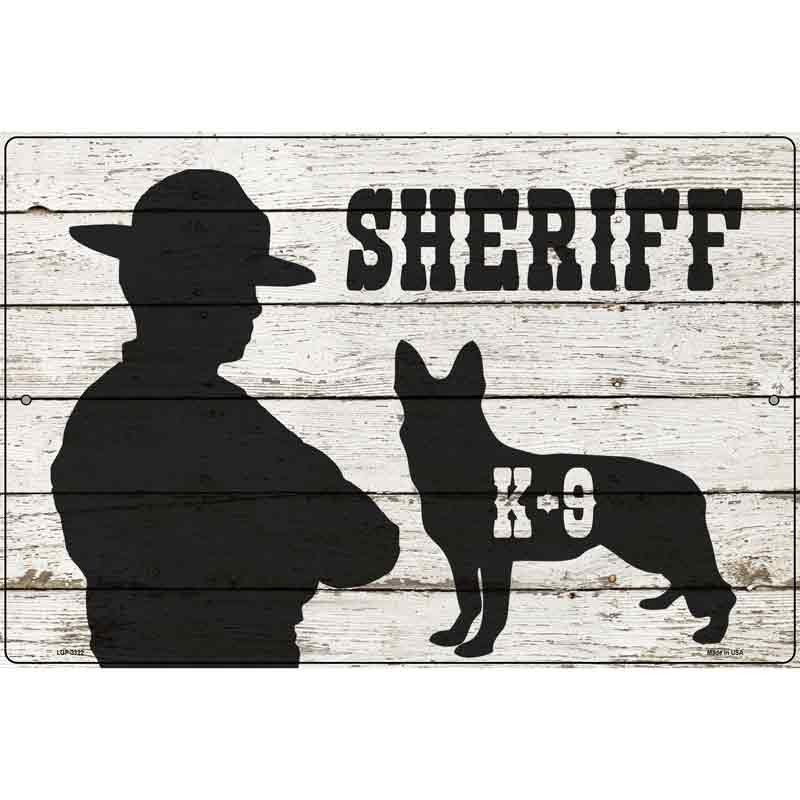 Sheriff K9 Novelty Metal Parking Sign 12" x 18" (LGP)