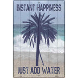 Instant Happiness Add Water Novelty Metal Parking Sign 12" x 18" (LGP)